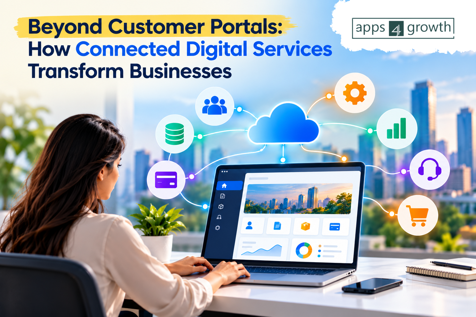Beyond Customer Portals: How Connected Digital Services Transform Businesses