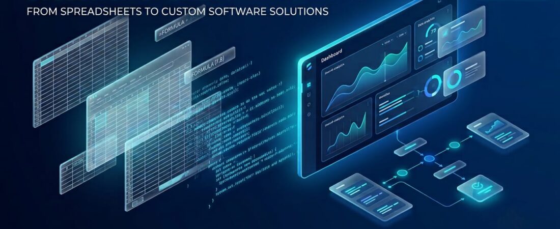 Why Modern Enterprises Are Replacing Spreadsheets with Tailored Software Systems